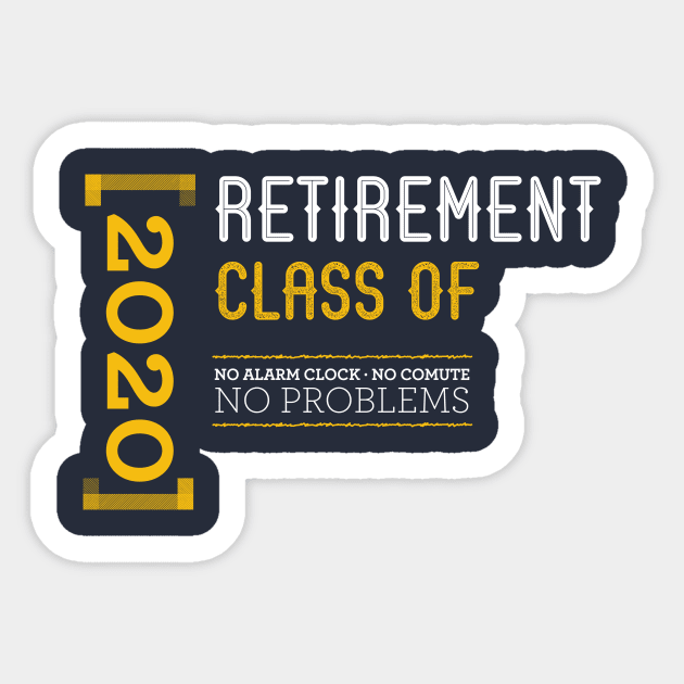 Retirement class of 2020 Sticker by OutfittersAve